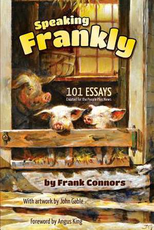 Speaking Frankly de Frank D. Connors