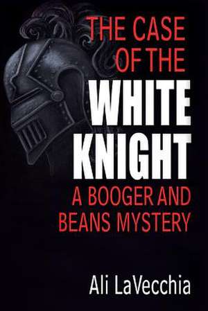 The Case of the White Knight de Ali Lavecchia