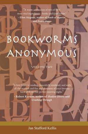 Bookworms Anonymous Vol. II de Jan Stafford Kellis