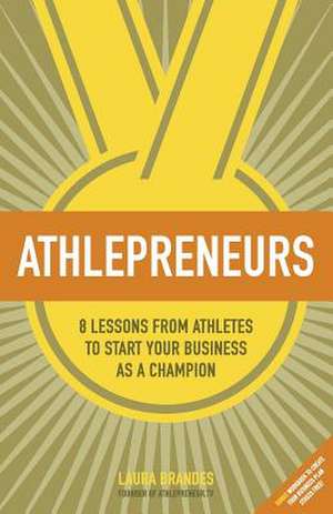 Athlepreneurs de Laura Brandes