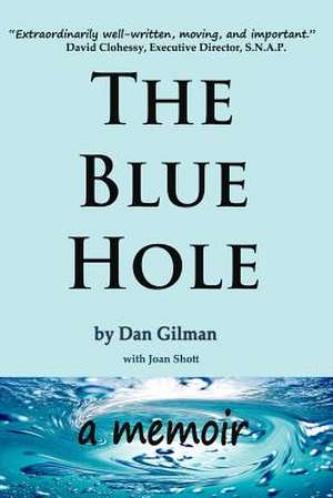 The Blue Hole de Dan Gilman