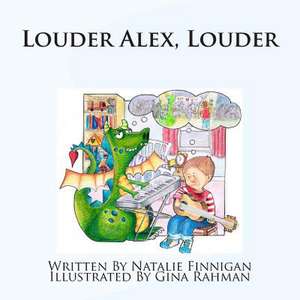 Louder Alex Louder de Natalie Finnigan