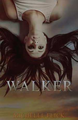 Walker de Michelle Flick