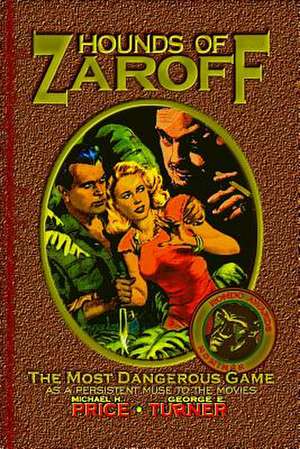 Hounds of Zaroff de Michael H. Price