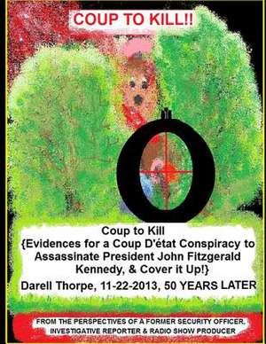 Coup to Kill de Thorpe, Darell D.