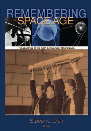 Remembering the Space Age de National Aeronautics and Administration