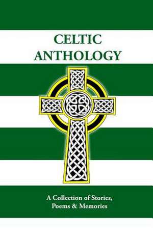 Celtic Anthology de Celtic Fans