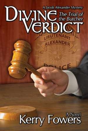 Divine Verdict de MR Kerry L. Fowers