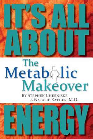 The Metabolic Makeover de Stephen Cherniske