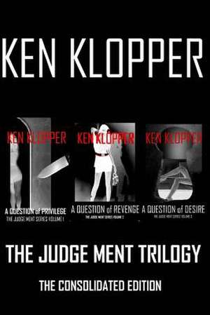 The Judge Ment Trilogy de Ken Klopper