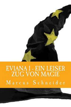 Eviana de Marcus Schneider