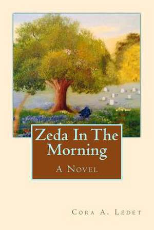 Zeda in the Morning de Cora Ledet