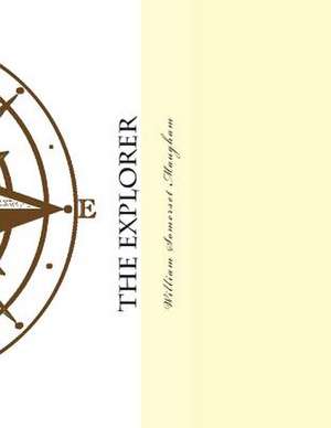 The Explorer de William Somerset Maugham