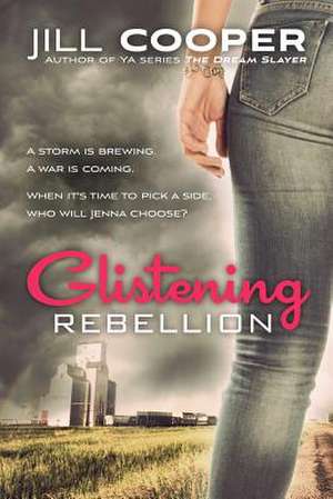 Glistening Rebellion de Jill Cooper