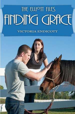 The Elliott Files de Victoria Endicott