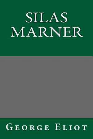 Silas Marner de George Eliot