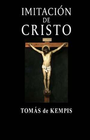 Imitacion de Cristo de Tomas De Kempis