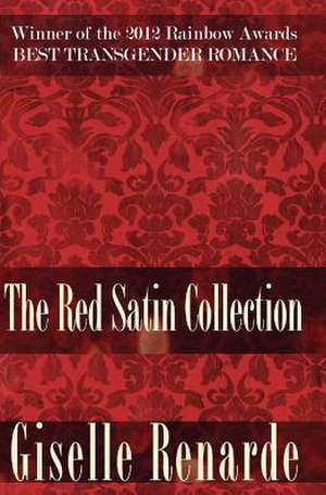 The Red Satin Collection de Giselle Renarde