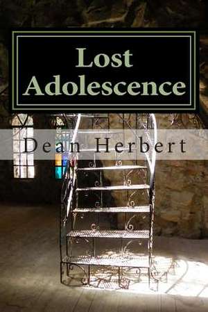 Lost Adolescence de Dean Herbert