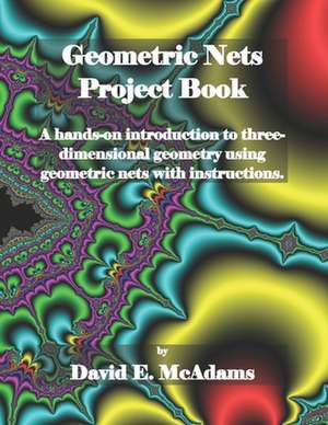 Geometric Nets Project Book de David E. McAdams