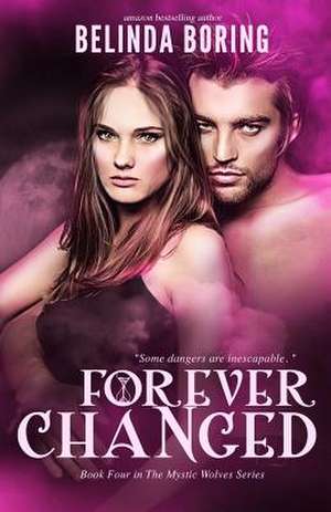 Forever Changed de Belinda Boring