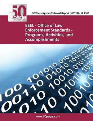 Eeel - Office of Law Enforcement Standards - Programs, Activities, and Accomplishments de Nist