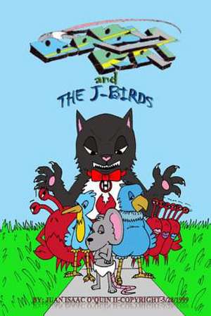 Baby Rat and the J-Birds de MR Juan Isaac O'Quin II