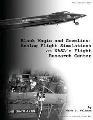 Black Magic and Gremlins de National Aeronautics and Administration