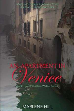 An Apartment in Venice de Marlene Hill