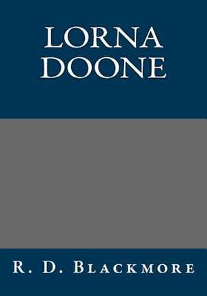 Lorna Doone de R. D. Blackmore