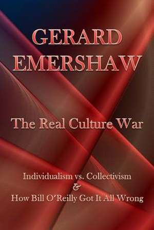 The Real Culture War de Dr Gerard Emershaw