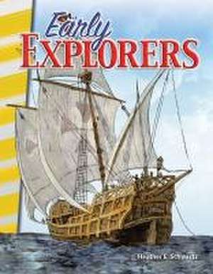 Early Explorers de Heather E Schwartz