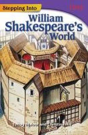 Stepping Into William Shakespeare's World (Grade 7) de Torrey Maloof