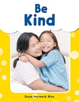 Be Kind de Dona Herweck Rice