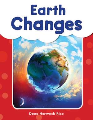 Earth Changes de Dona Herweck Rice