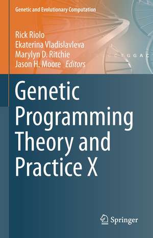 Genetic Programming Theory and Practice X de Rick Riolo