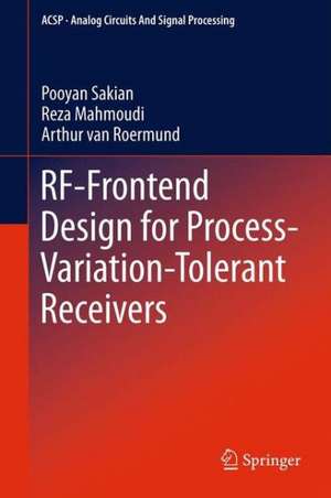 RF-Frontend Design for Process-Variation-Tolerant Receivers de Pooyan Sakian