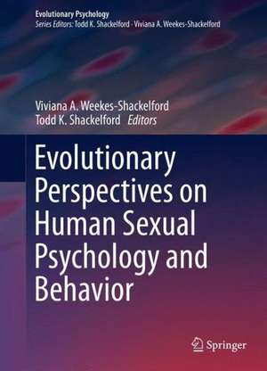 Evolutionary Perspectives on Human Sexual Psychology and Behavior de Viviana A. Weekes-Shackelford