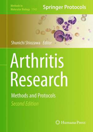 Arthritis Research: Methods and Protocols de Shunichi Shiozawa