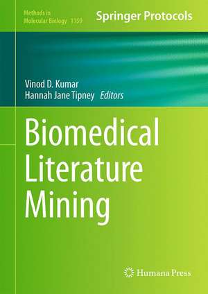 Biomedical Literature Mining de Vinod D. Kumar