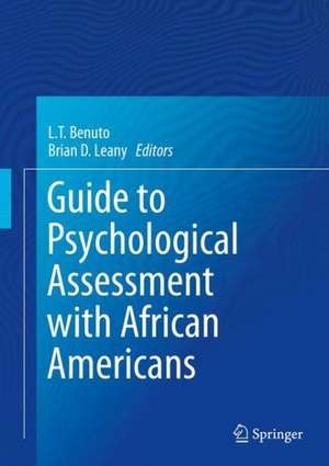 Guide to Psychological Assessment with African Americans de Lorraine T. Benuto