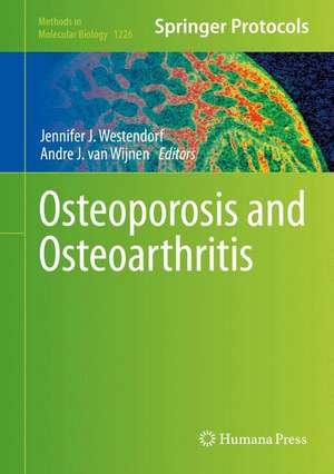 Osteoporosis and Osteoarthritis de Jennifer J. Westendorf