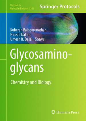 Glycosaminoglycans: Chemistry and Biology de Kuberan Balagurunathan