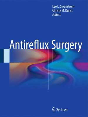 Antireflux Surgery de Lee L. Swanstrom