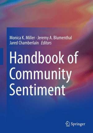 Handbook of Community Sentiment de Monica K. Miller