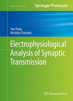 Electrophysiological Analysis of Synaptic Transmission de Nicholas Graziane