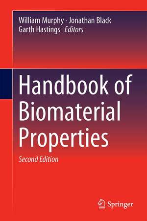 Handbook of Biomaterial Properties de William Murphy