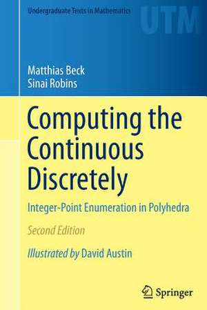 Computing the Continuous Discretely: Integer-Point Enumeration in Polyhedra de Matthias Beck