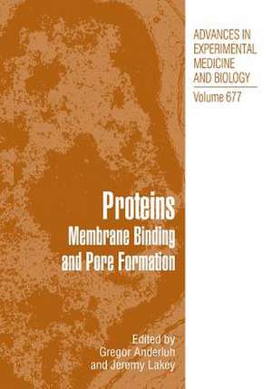 Proteins: Membrane Binding and Pore Formation de Gregor Anderluh