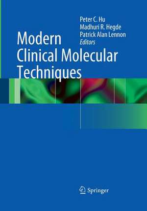 Modern Clinical Molecular Techniques de Peter Hu